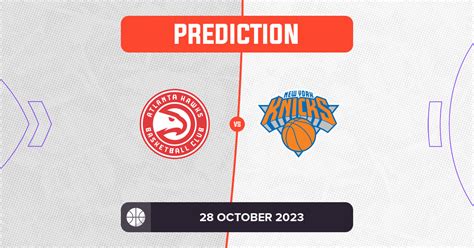 atlanta hawks vs knicks prediction